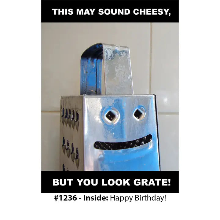 You Look Grate Birthday Card