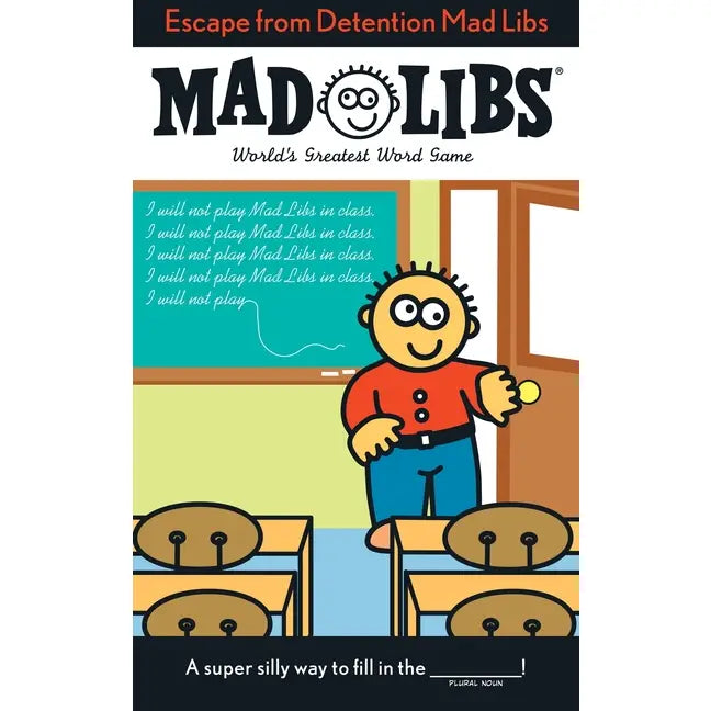 Escape from Detention Mad Libs