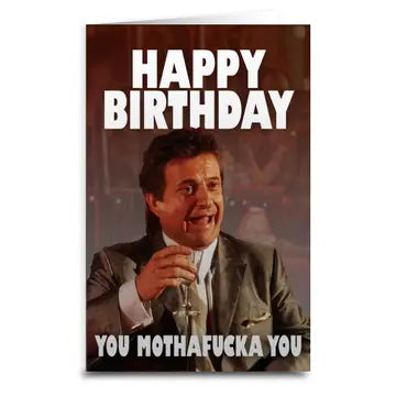 Goodfellas Birthday Card