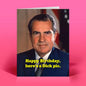 Dick Pic Nixon Birthday Card