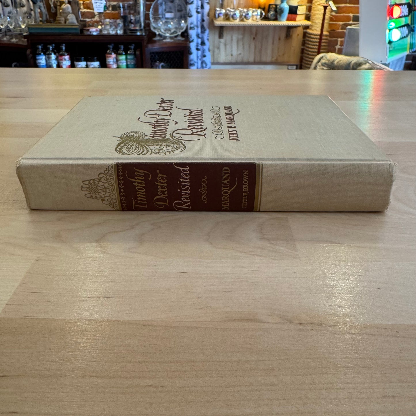 1960 First Edition Timothy Dexter Revisited by John P. Marquand – Hardcover Book