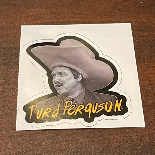 Turd Ferguson Vinyl Decal