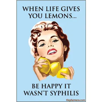 Life Gives You Lemons Magnet