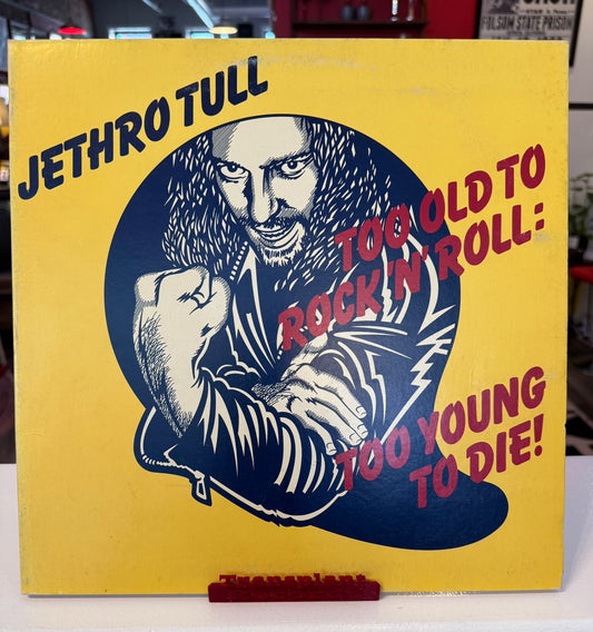Jethro Tull "Too Old to Rock 'n' Roll: Too Young to Die!" Vinyl