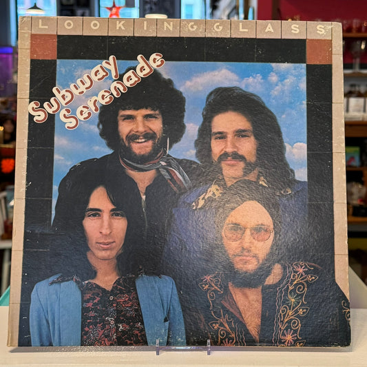 Looking Glass - "Subway Serenade" Vinyl