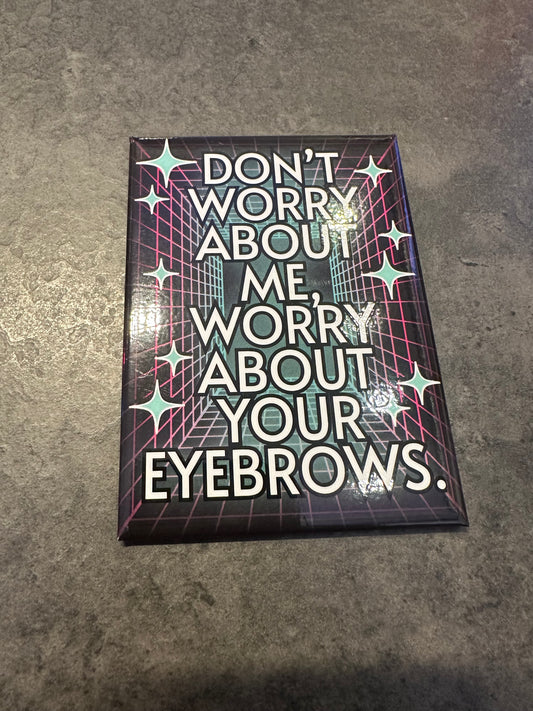 Eyebrow Magnet