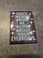 Eyebrow Magnet
