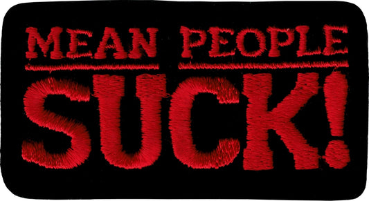 Mean People Suck Patch