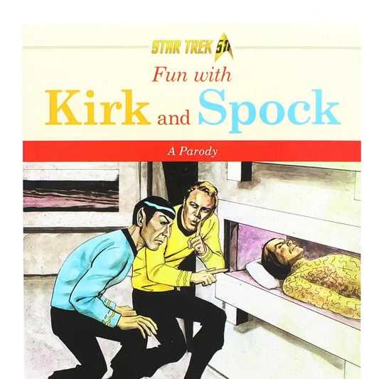 Star Trek: Fun Kirk and Spock Parody Book