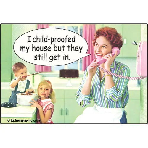 Child Proof Magnet