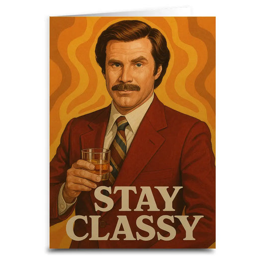 Stay Classy Card