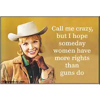 Call Me Crazy Magnet