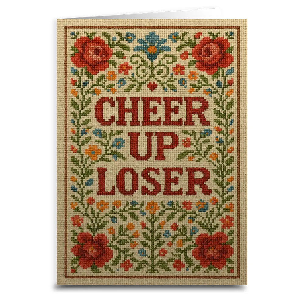 Cheer Up Loser Card