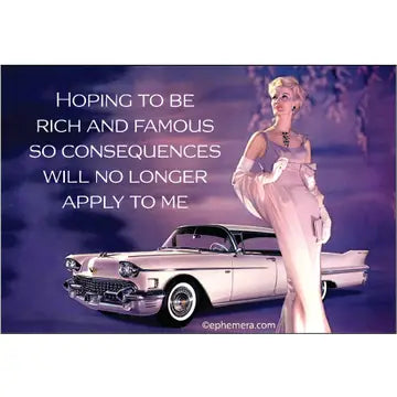 Rich and Famous Magnet
